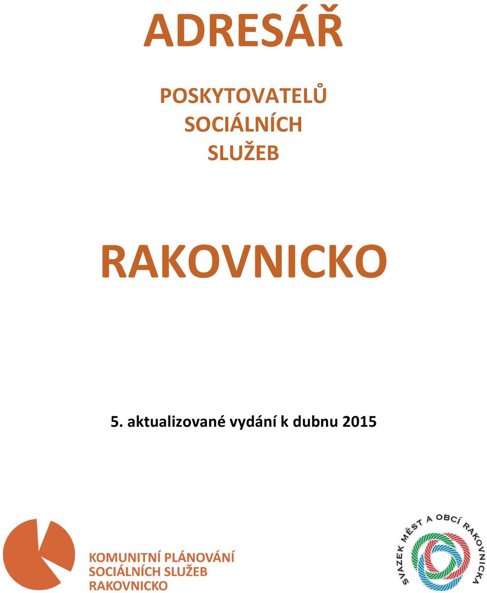 RAKOVNICKO 5.