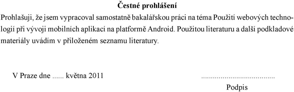 na platformě Android.