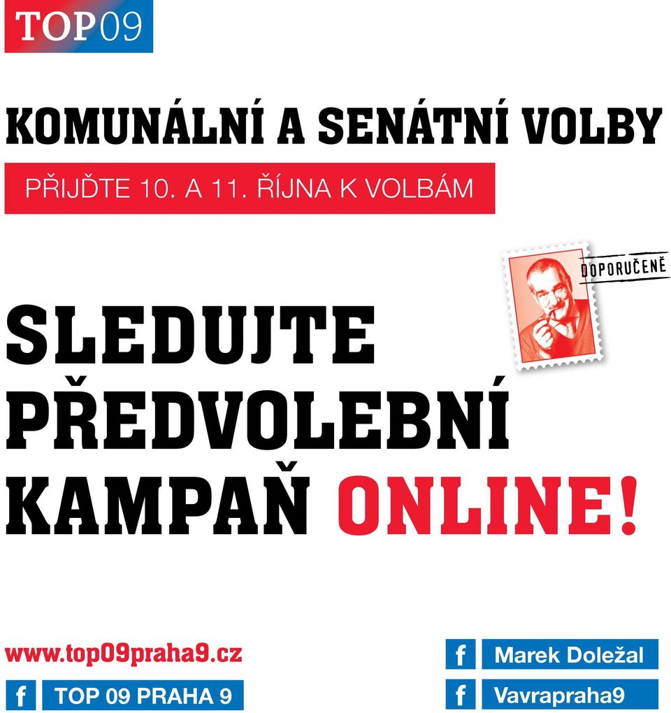 PŘEDVOLEBNÍ KAMPAŇ ONLINE! www.