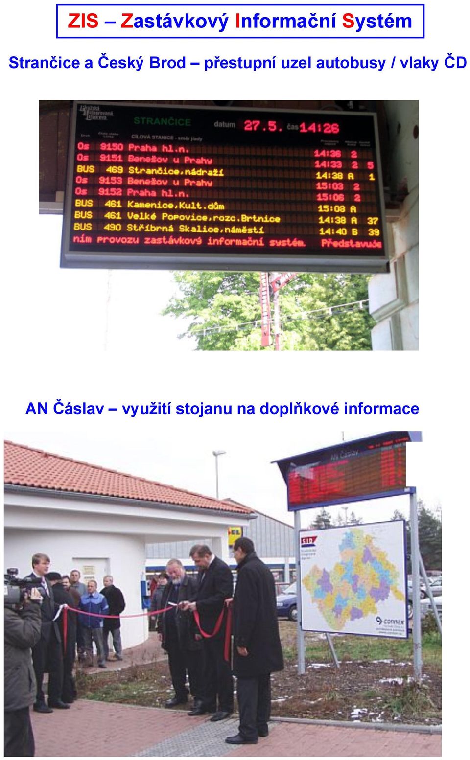 uzel autobusy / vlaky ČD AN Čáslav