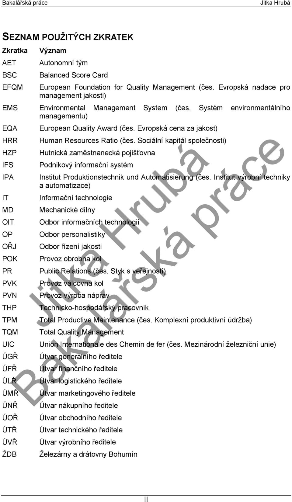 Evropská cena za jakost) HRR Human Resources Ratio (čes.