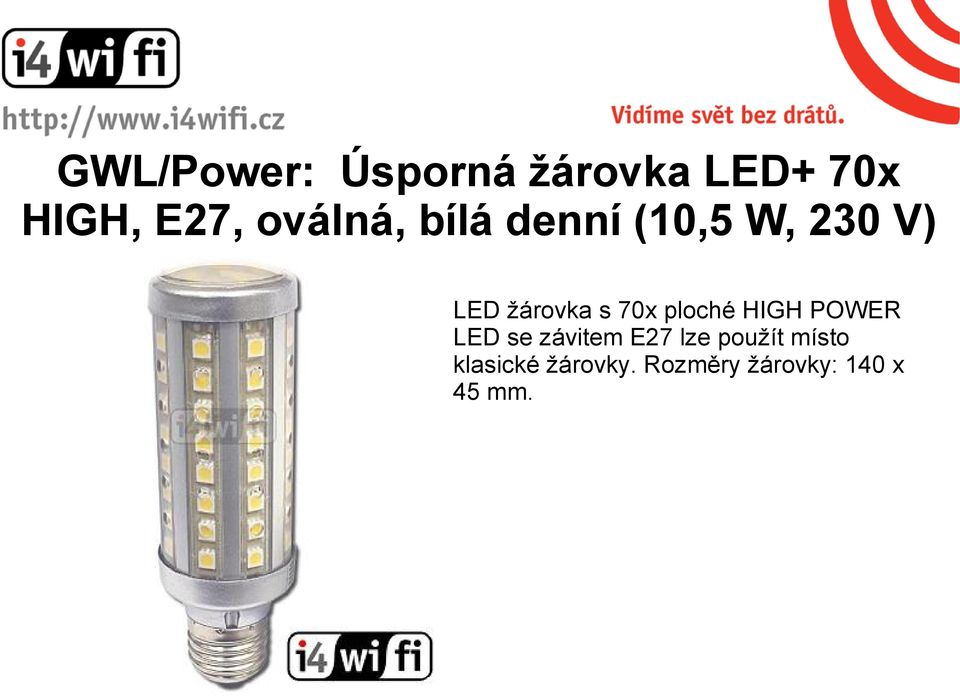70x ploché HIGH POWER LED se závitem E27 lze