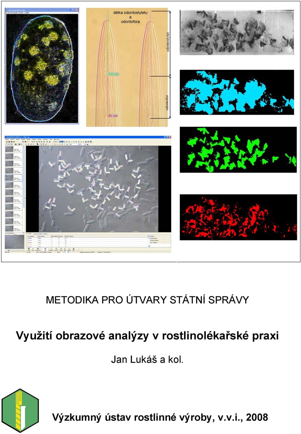 rostlinolékařské praxi Jan Lukáš a