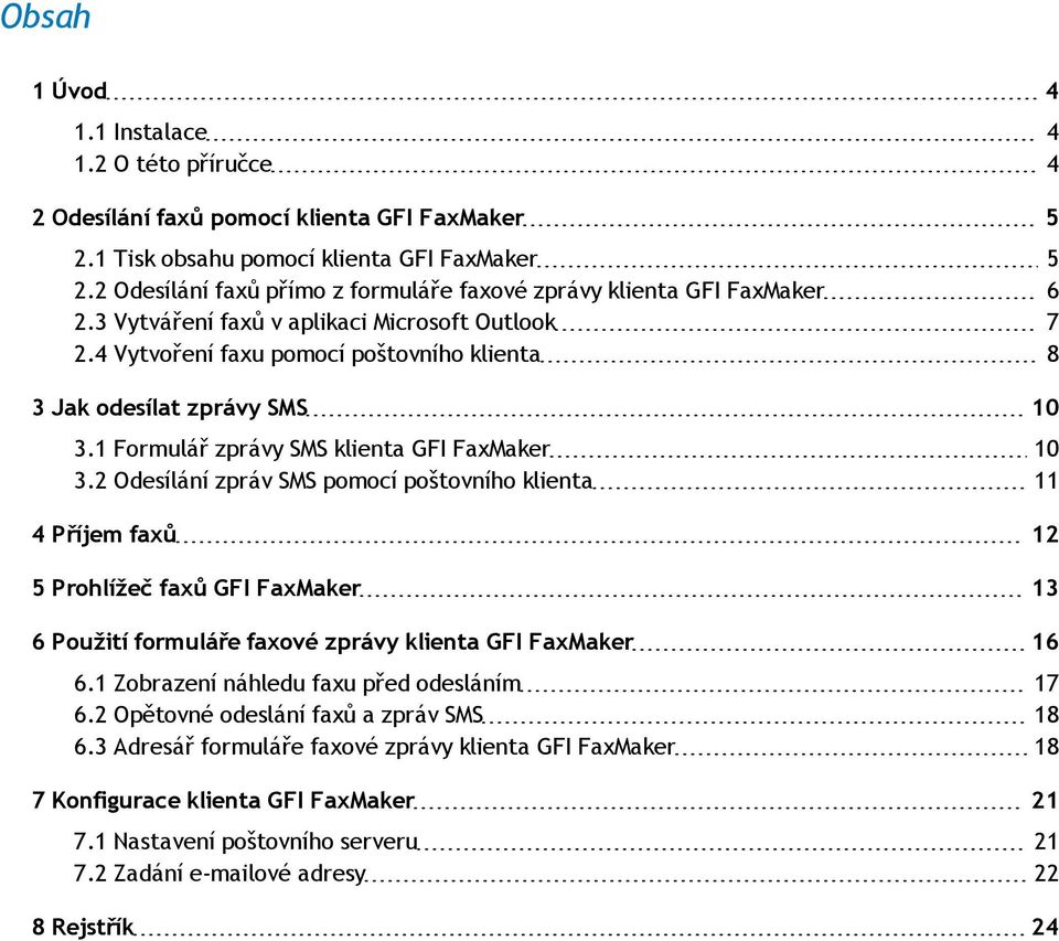 1 Formulář zprávy SMS klienta GFI FaxMaker 10 3.