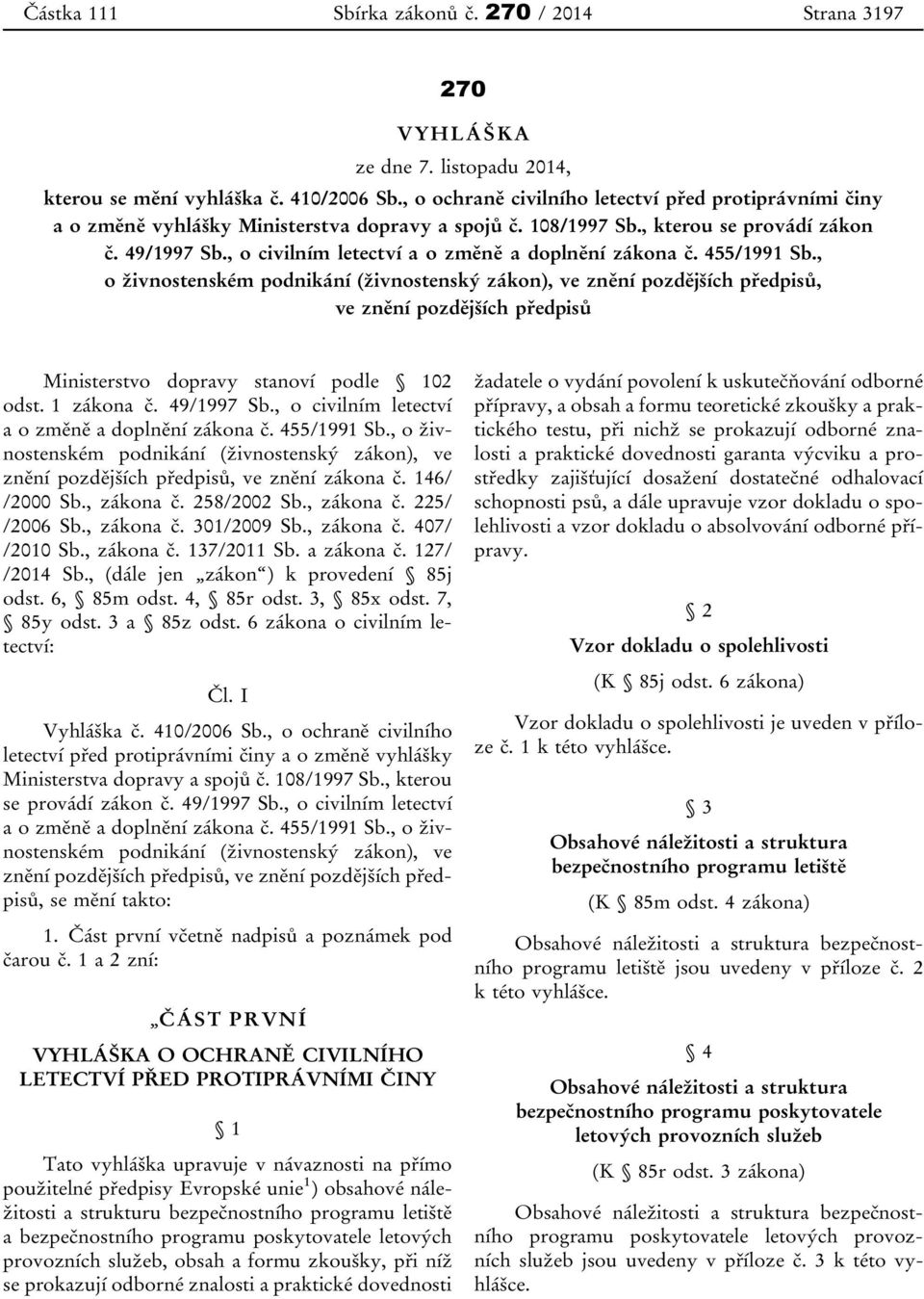 , o civilním letectví a o změně a doplnění zákona č. 455/1991 Sb.