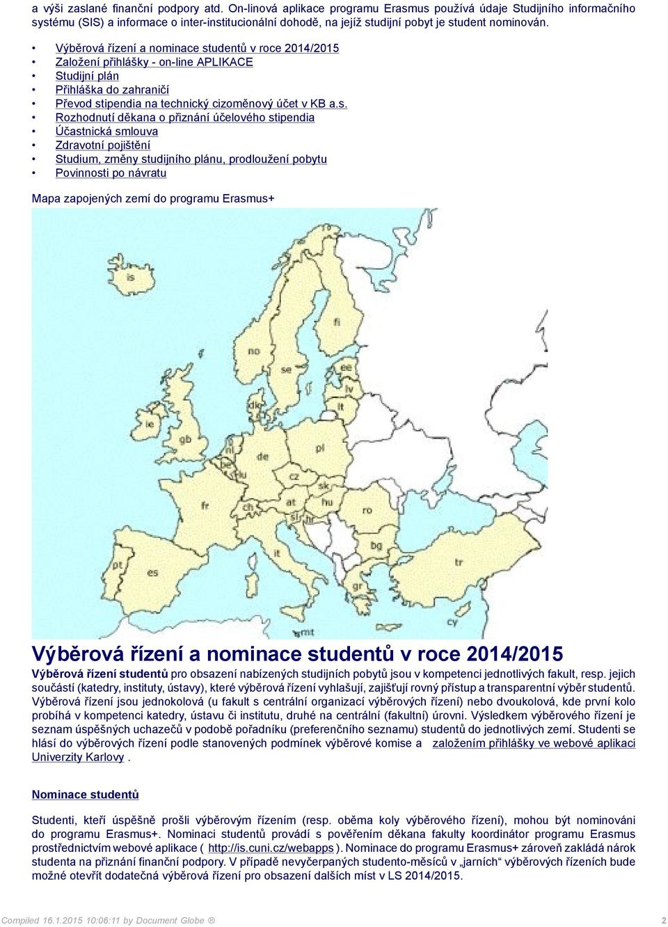 Výběrová řízení a nominace st