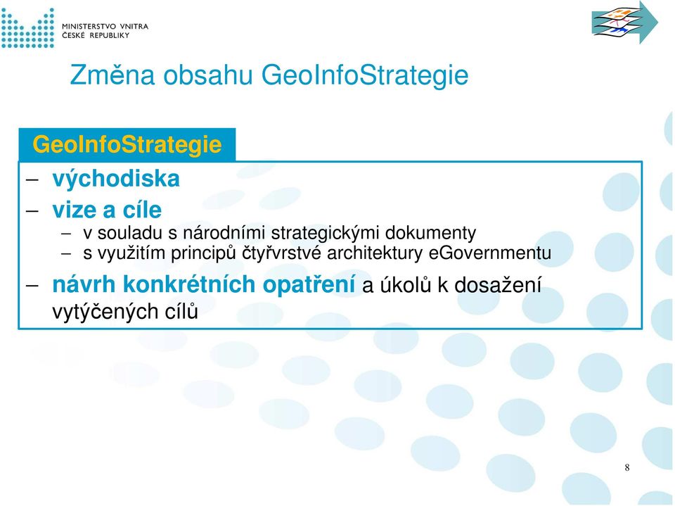 s využitím principů čtyřvrstvé architektury egovernmentu