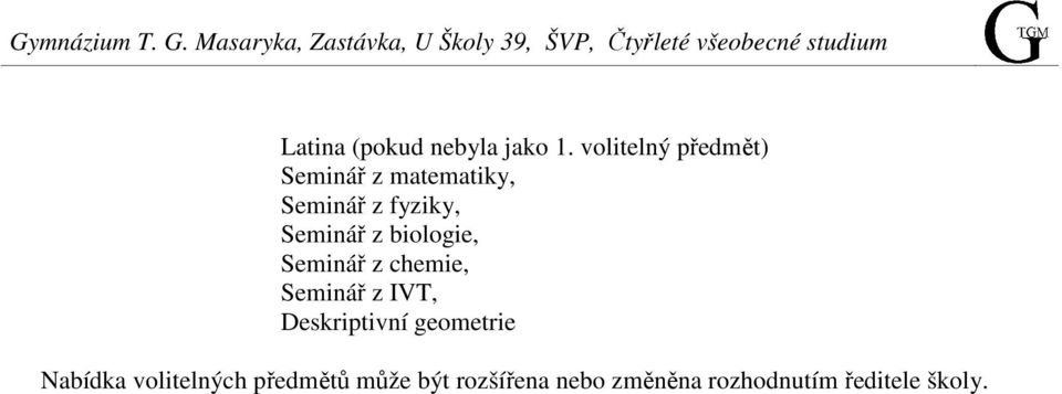 Seminář z biologie, Seminář z chemie, Seminář z IVT,