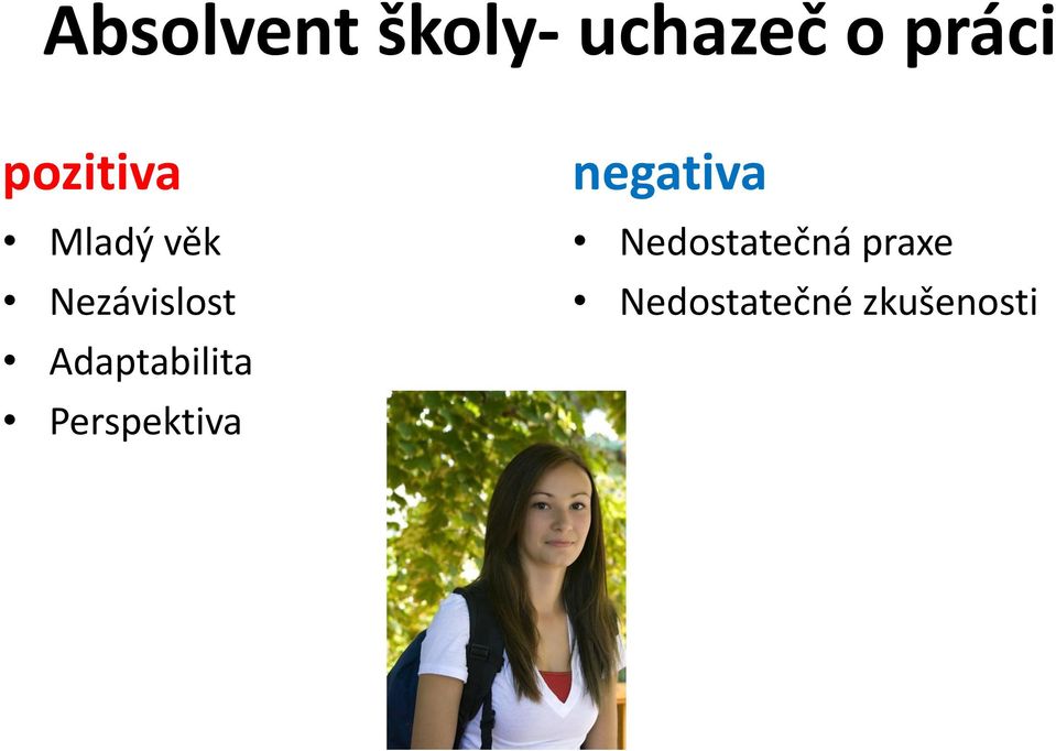 Adaptabilita Perspektiva negativa