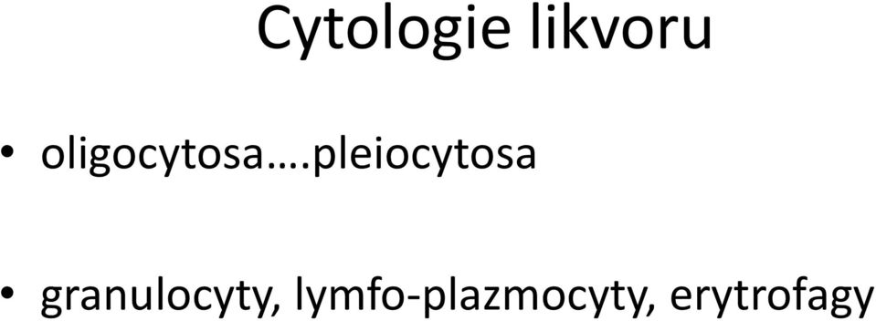 pleiocytosa