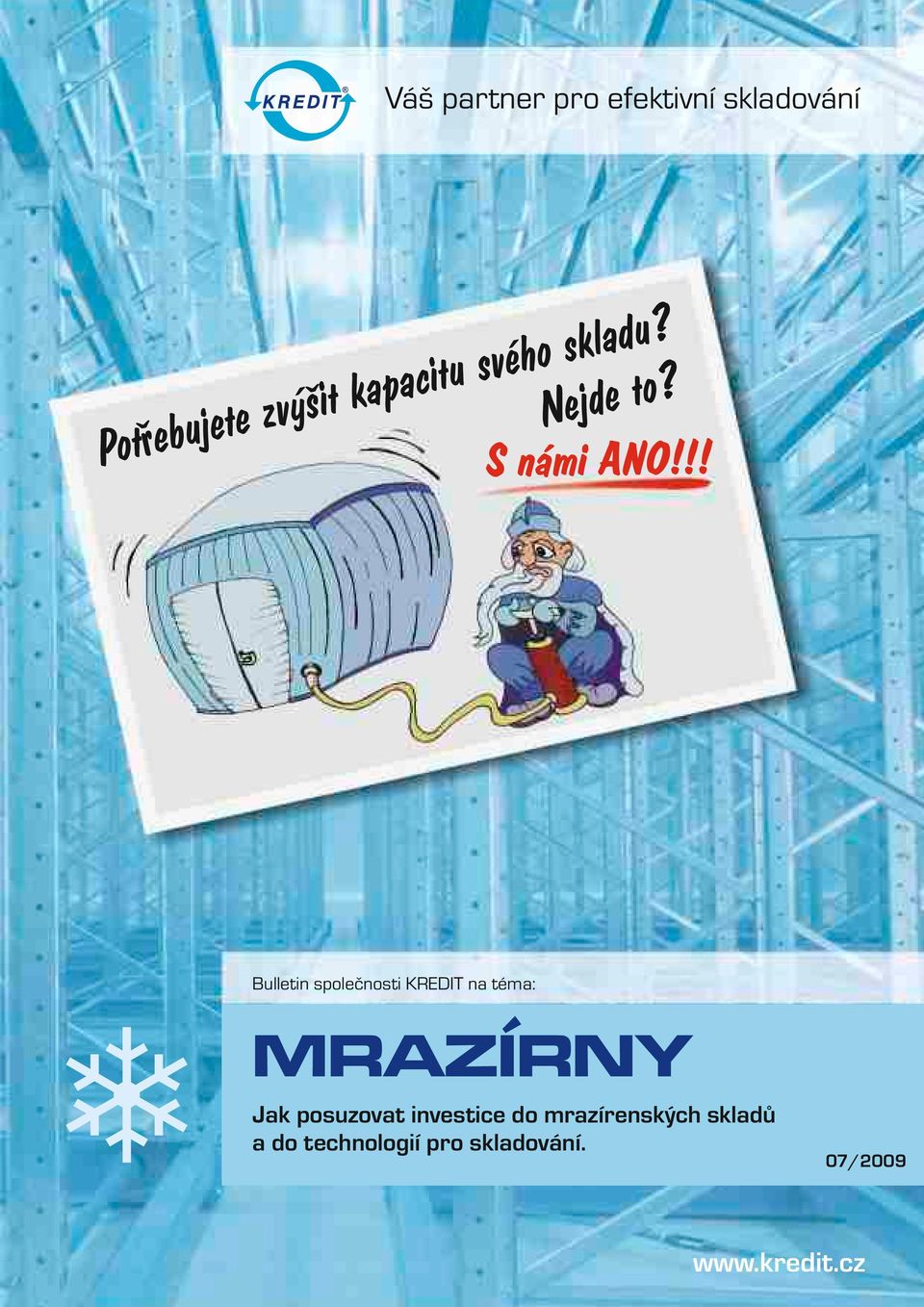 !! Bulletin společnosti KREDIT na téma: MRAZÍRNY Jak posuzovat