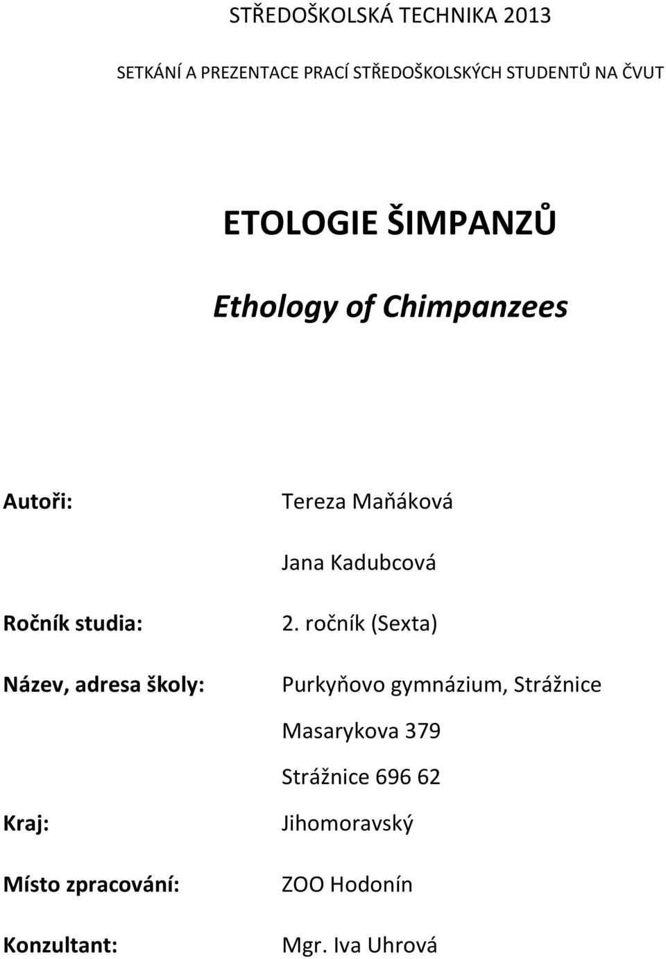 studia: Název, adresa školy: 2.