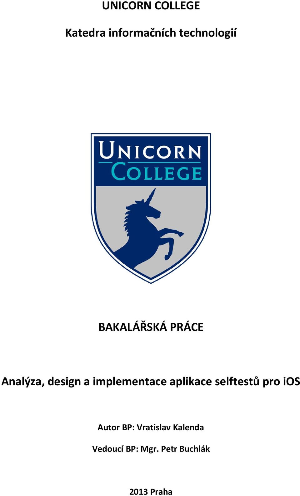 implementace aplikace selftestů pro ios Autor