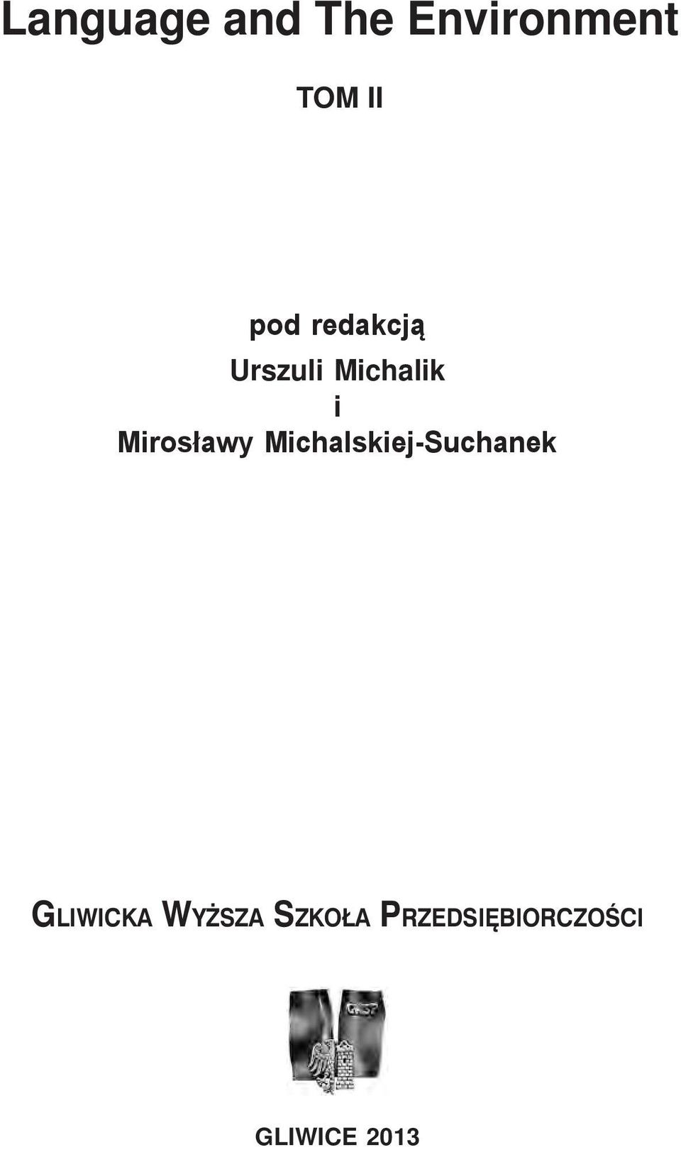 Mirosławy Michalskiej-Suchanek