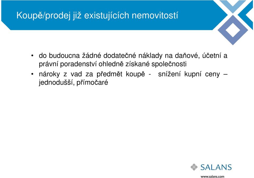 poradenství ohledně získané společnosti nároky z vad