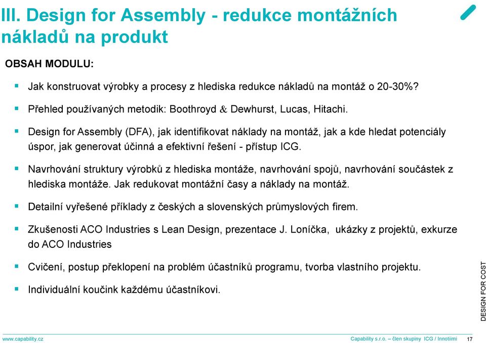 Design for Assembly (DFA), jak identifikovat náklady na montáž, jak a kde hledat potenciály úspor, jak generovat účinná a efektivní řešení - přístup ICG.