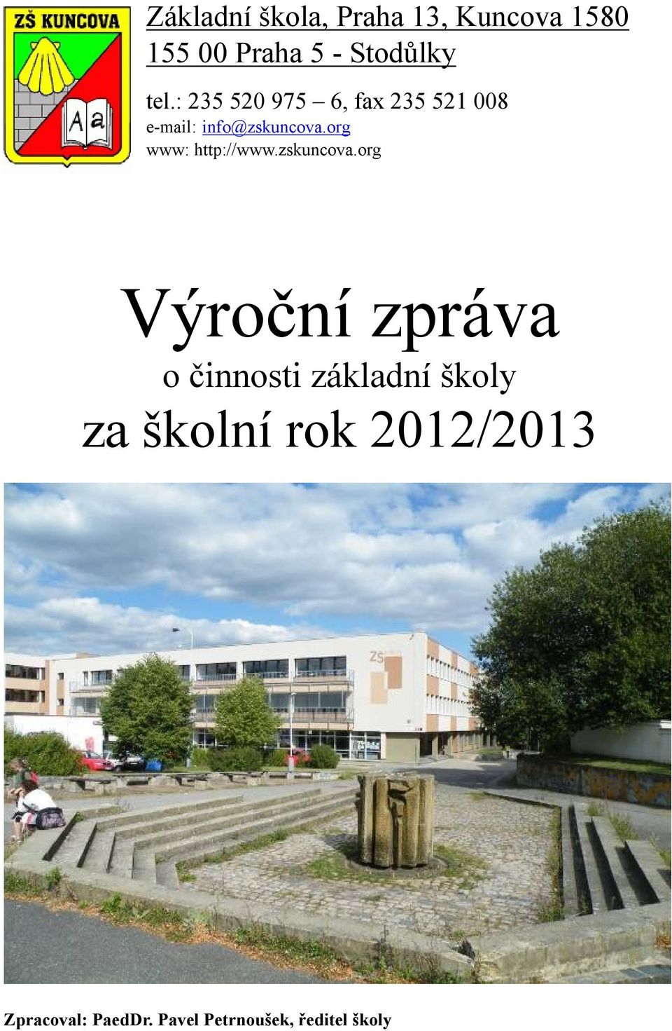 org www: http://www.zskuncova.