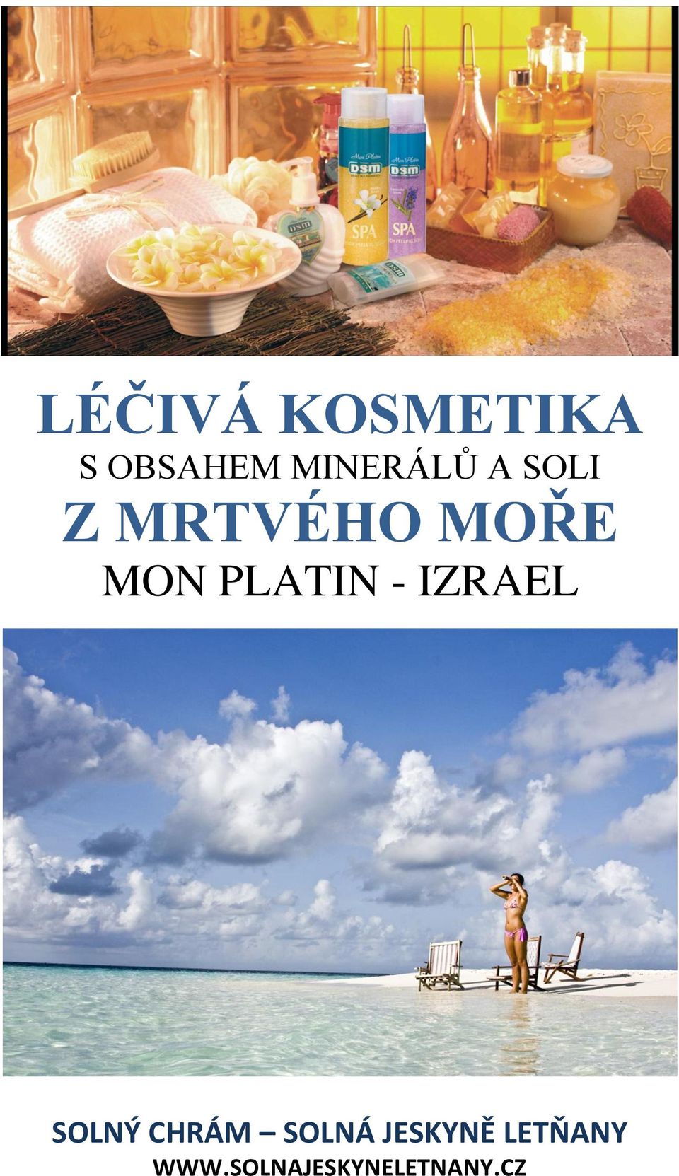 PLATIN - IZRAEL SOLNÝ CHRÁM SOLNÁ