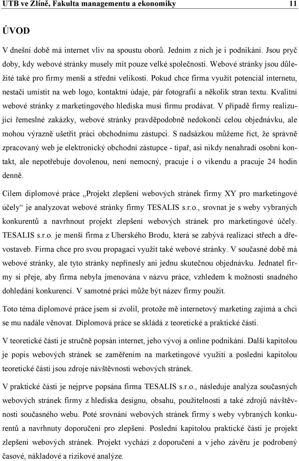 Kvalitní webové stránky z marketingového hlediska musí firmu prodávat.