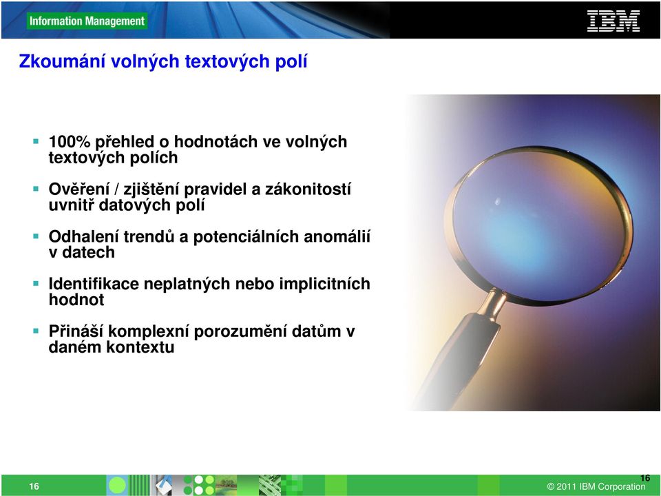 polí Odhalení trendů a potenciálních anomálií v datech Identifikace