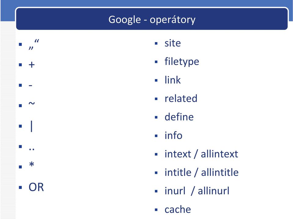 info intext / allintext intitle