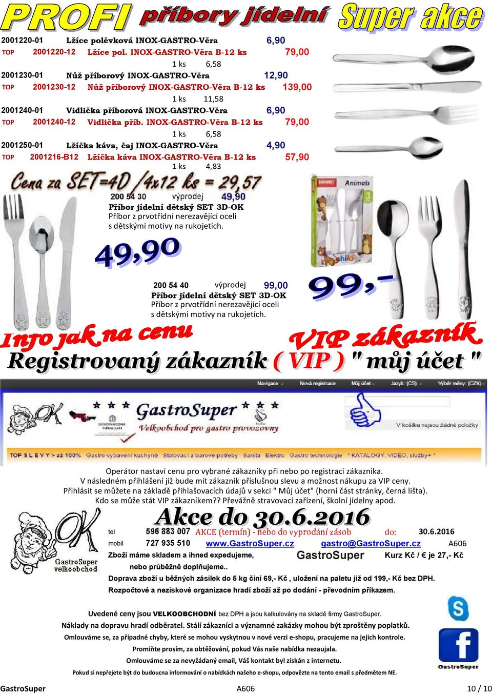 INOX-GASTRO-Věra 6,90 TOP 2001240-12 Vidlička příb.