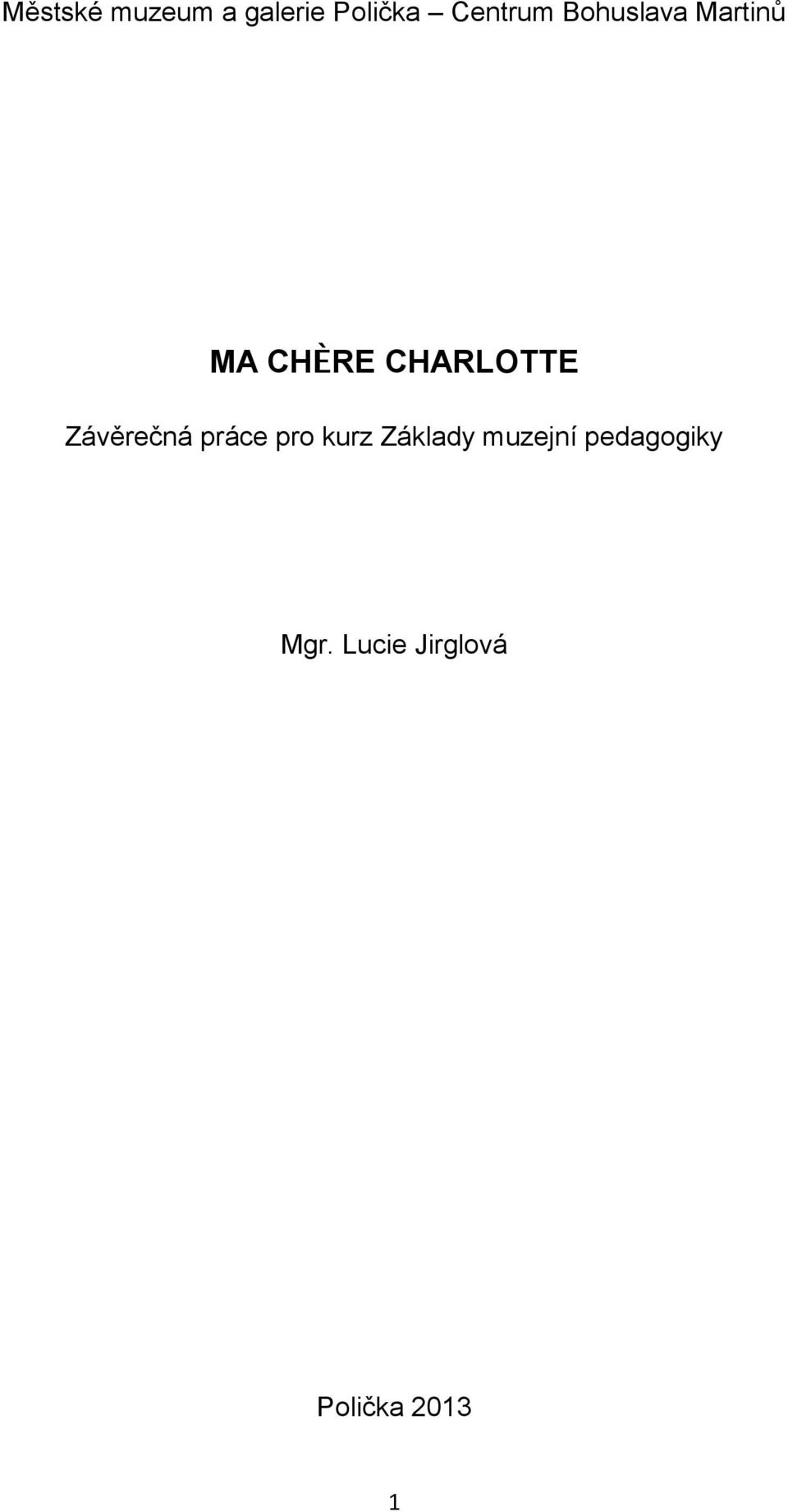 Závěrečná práce pro kurz Základy muzejní