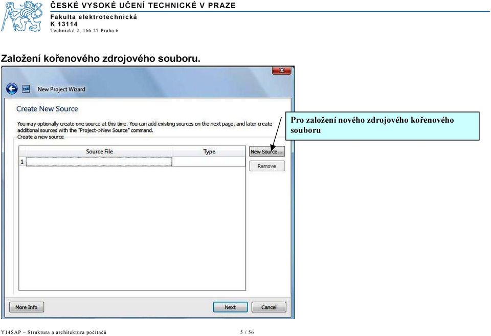 Pro založení nového zdrojového