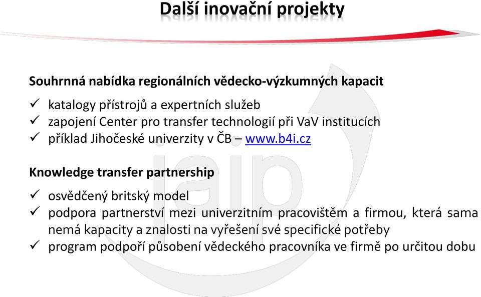 cz Knowledge transfer partnership osvědčený britský model podpora partnerství mezi univerzitním pracovištěm a firmou,