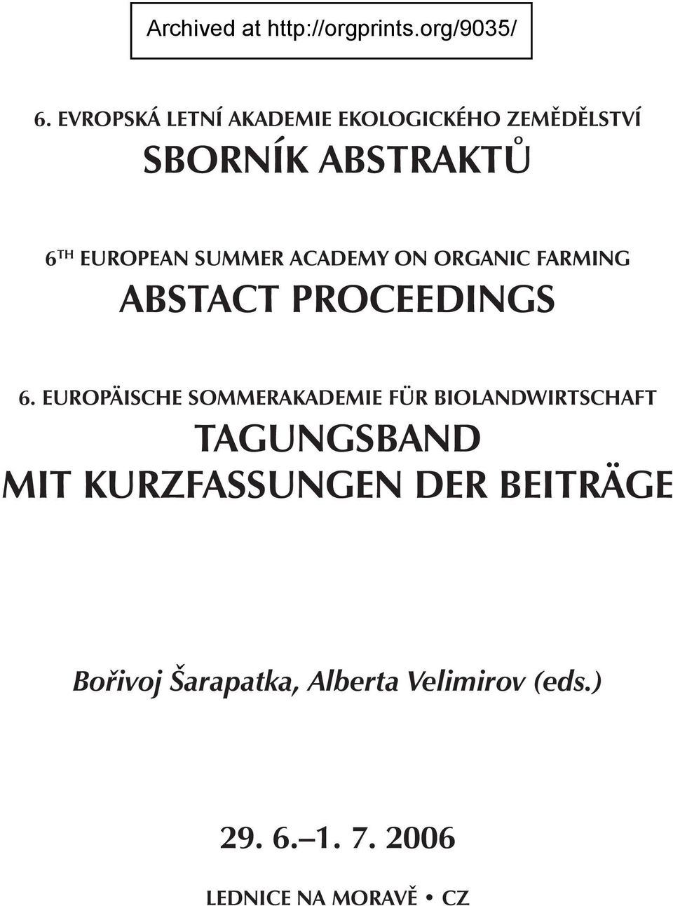 EUROPÄISCHE SOMMERAKADEMIE FÜR BIOLANDWIRTSCHAFT TAGUNGSBAND MIT KURZFASSUNGEN