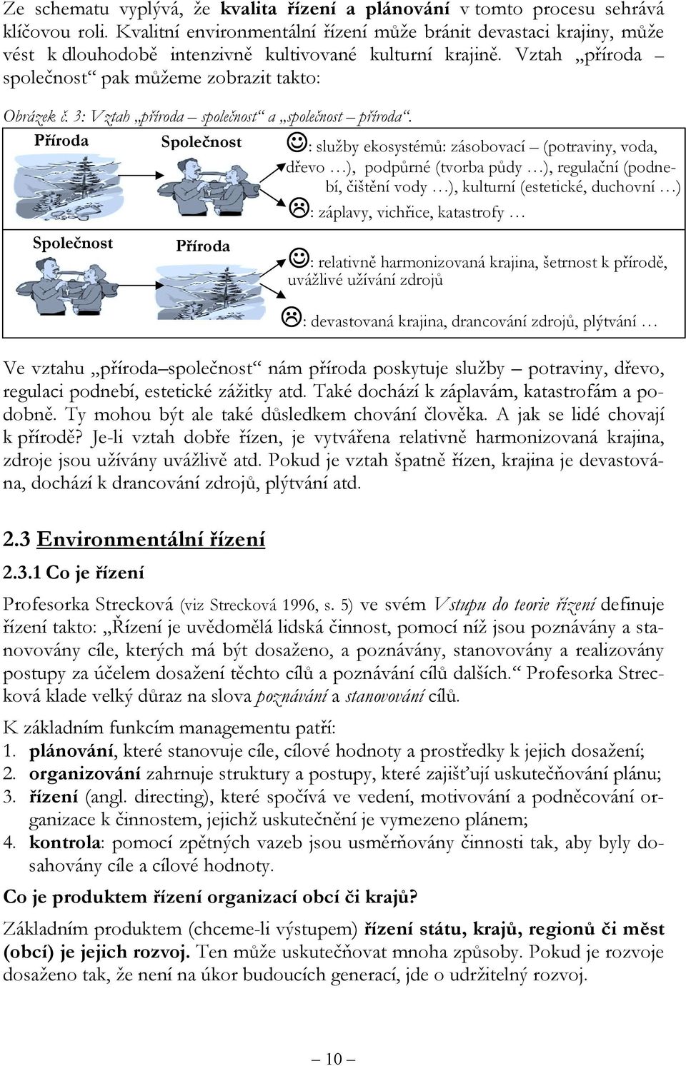 3: Vztah příroda společnost a společnost příroda.