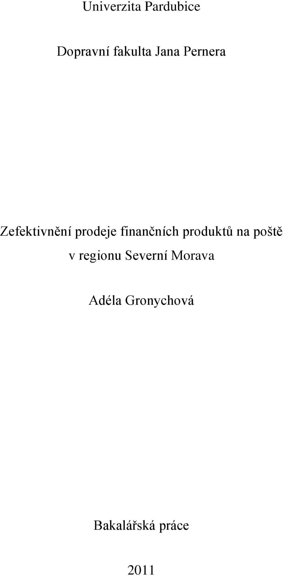 finančních produktů na poště v regionu