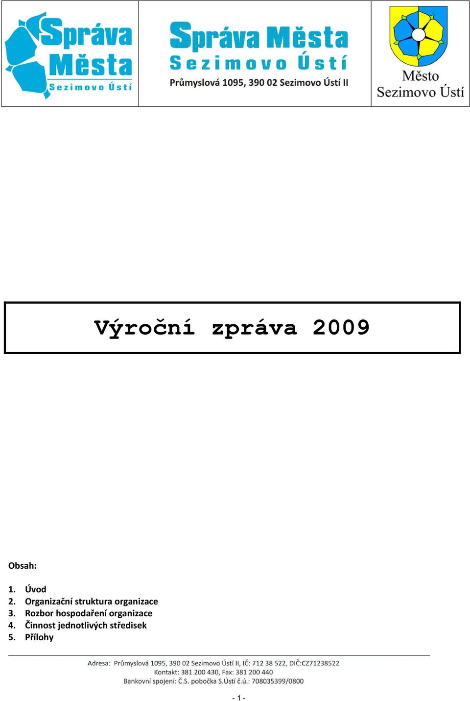 Rozbor hospodaření organizace 4.