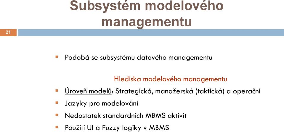 Strategická, manažerská (taktická) a operační Jazyky pro