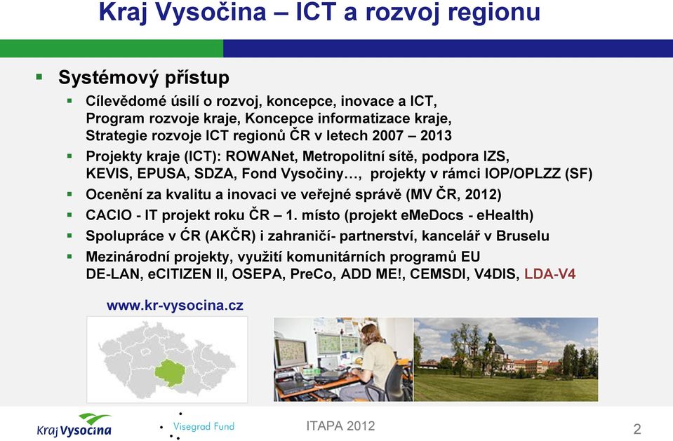 (SF) Ocenění za kvalitu a inovaci ve veřejné správě (MV ČR, 2012) CACIO - IT projekt roku ČR 1.