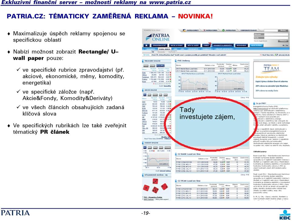 pouze: ve specifické rubrice zpravodajství (př.