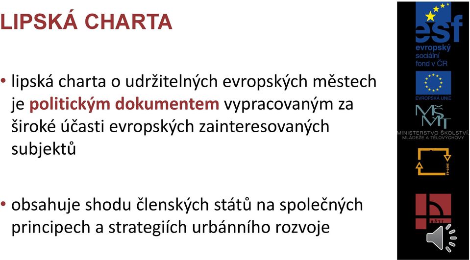 účasti evropských zainteresovaných subjektů obsahuje shodu