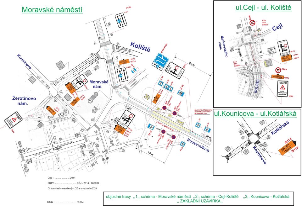 MMB 1xDPMB MIMO KOLIŠTÌ ul.m.horákové IS11a ul.kounicova - ul.kotláøská Policie a magistrát vjezd vjezd 43 KR.POLE ŽIDENICE HUSOVICE HUSOVICE OBØANY HUSOVICE OBØANY ul. FRANCOUSKÁ B24b ULICE M.