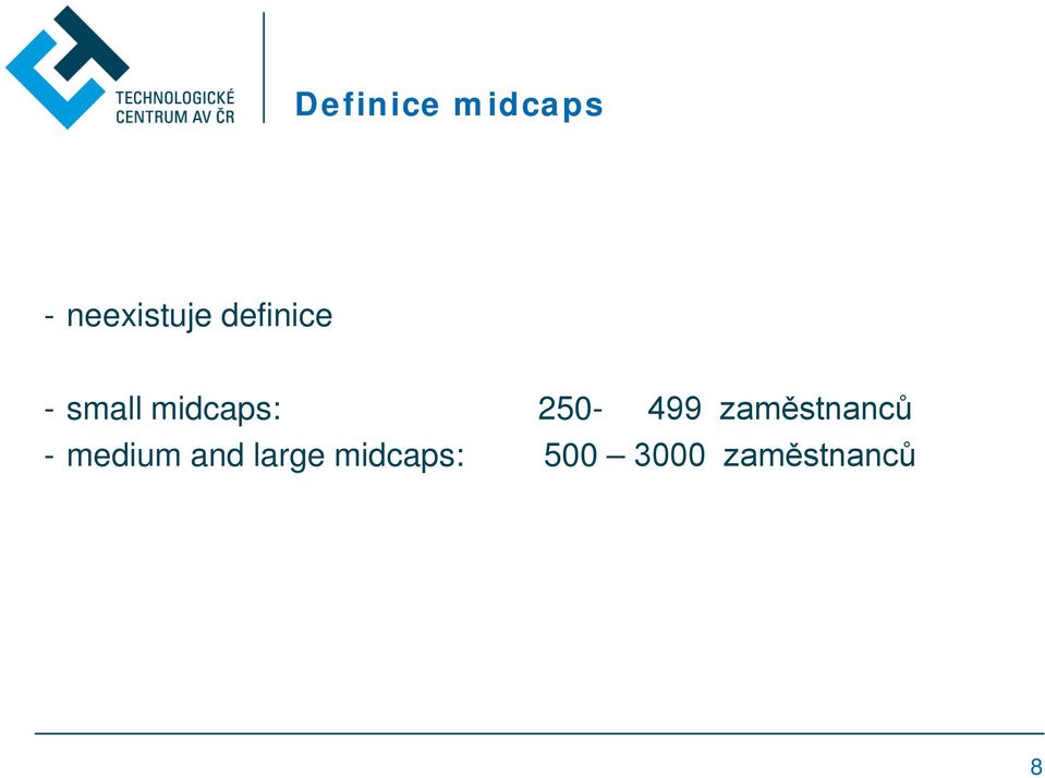 250-499 zaměstnanců - medium