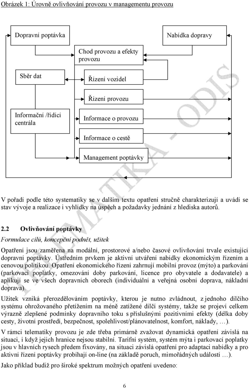 požadavky jednání z hlediska autorů. 2.