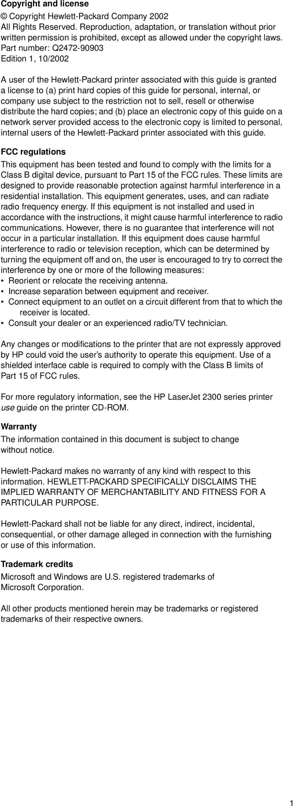 Part number: Q2472-90903 Edition 1, 10/2002 A user of the Hewlett-Packard printer associated with this guide is granted a license to (a) print hard copies of this guide for personal, internal, or