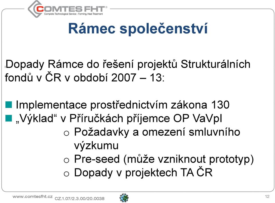 Výklad v Příručkách příjemce OP VaVpI o Požadavky a omezení smluvního