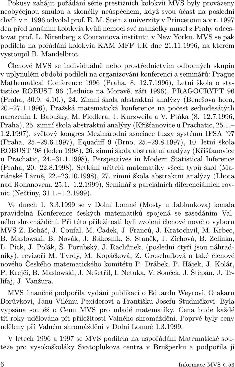 1996, na kterém vystoupil B. Mandelbrot.