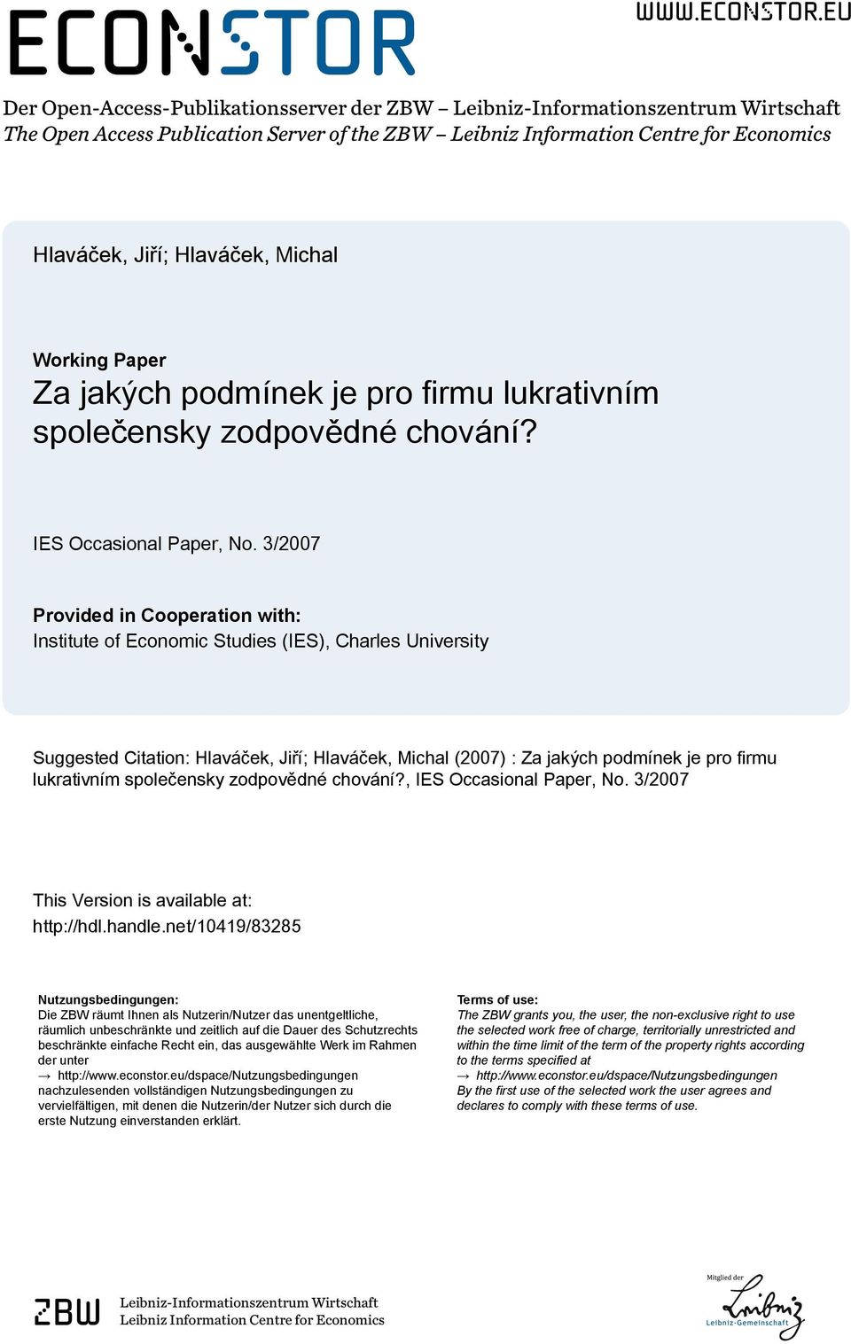 eu Der Open-Access-Publikationsserver der ZBW Leibniz-Informationszentrum Wirtschaft The Open Access Publication Server of the ZBW Leibniz Information Centre for Economics Hlaváček, Jiří; Hlaváček,