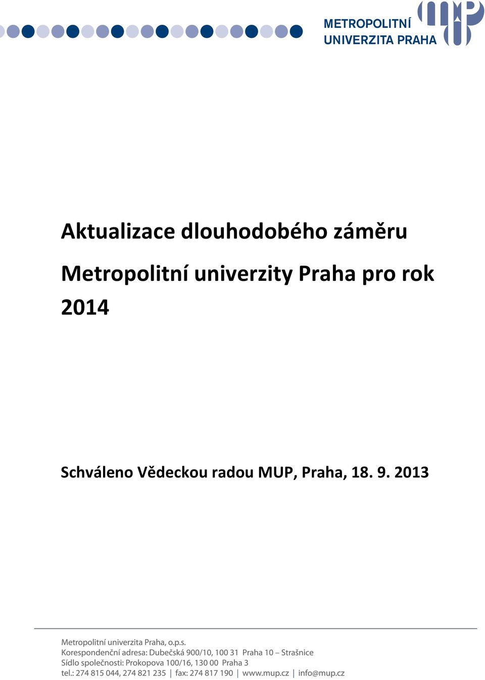 Praha pro rok 2014 Schváleno