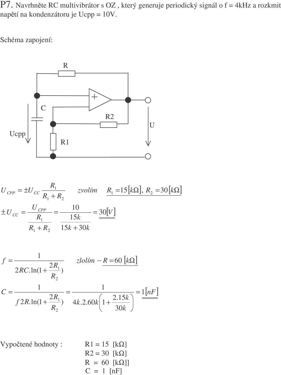 cpp PP ± ± + PP + zvolím 5k 3 5k + 3k [ V ] 5 [ kω], 3[ kω] f.
