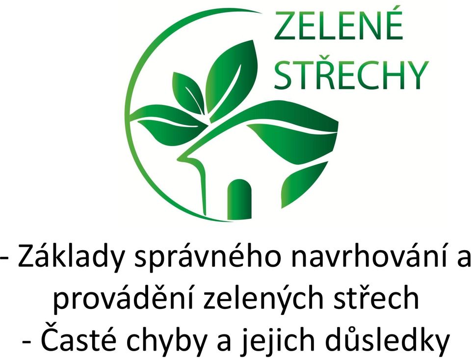 zelených střech -