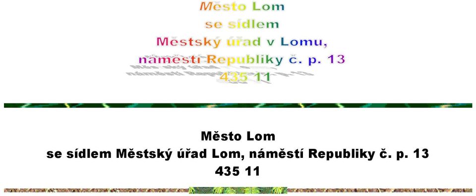 úřad Lom, náměstí