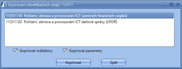 Popis místního menu v agendách pro návrh 1.2.3.1 Příklad funkce Kopírovat do podřízených Pro příklad jsme si nadefinovali na úrovni programu povinné i nepovinné Indikátory a Parametry.