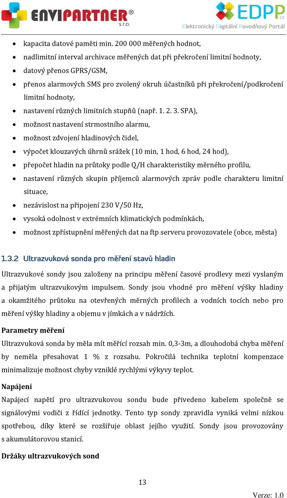 limitní hodnoty, nastavení různých limitních stupňů (např. 1. 2. 3.